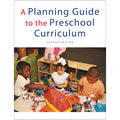 Planning Guide to the Preschool Curriculum Fourth Edition