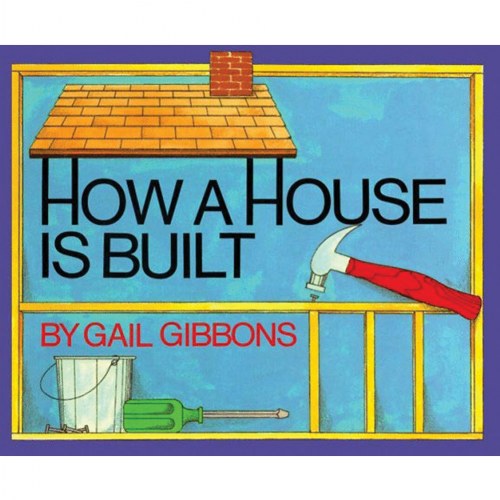 How A House Is Built - Paperback