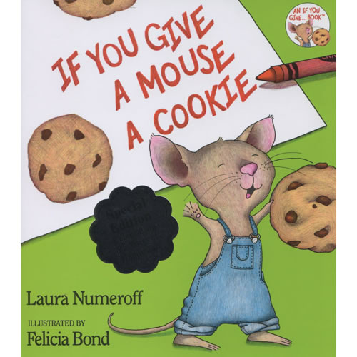 If You Give A Mouse A Cookie - Hardback