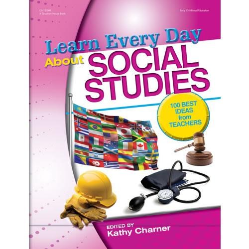 Learn Every Day® About Social Studies