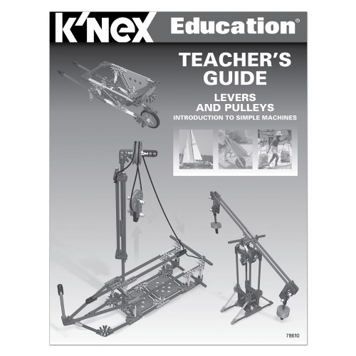 K'NEX® Introduction to Simple Machines Levers and Pulleys