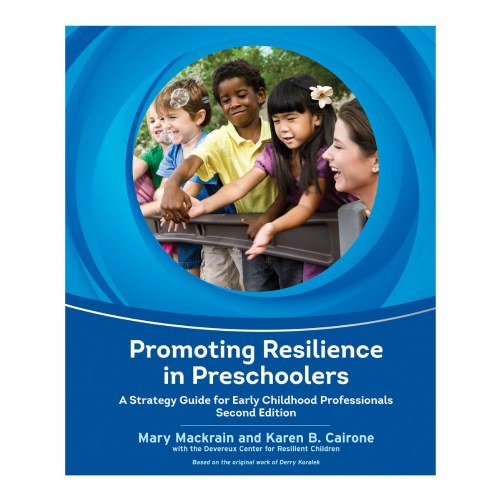Promoting Resilience in Preschoolers (Strategy Guide), 2nd Edition