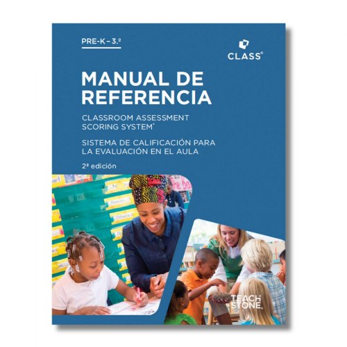 CLASS® Reference Manual - Pre-K - 3rd Grade - Second Edition - Spanish