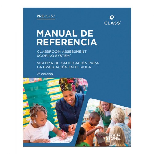 CLASS® Reference Manual - Pre-K - 3rd Grade - Second Edition - Spanish