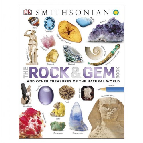 Rock & Gem Book . . And Other Treasures of the Natural World - Hardcover