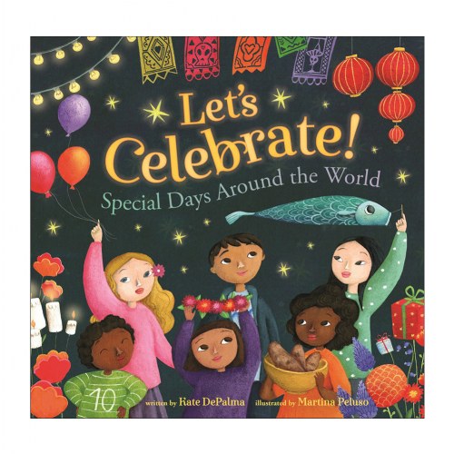 Let's Celebrate! Special Days Around the World - Paperback