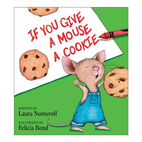 If You Give a Mouse a Cookie - Big Book