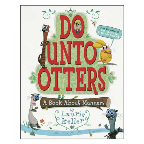 Do Unto Otters: A Book About Manners - Paperback
