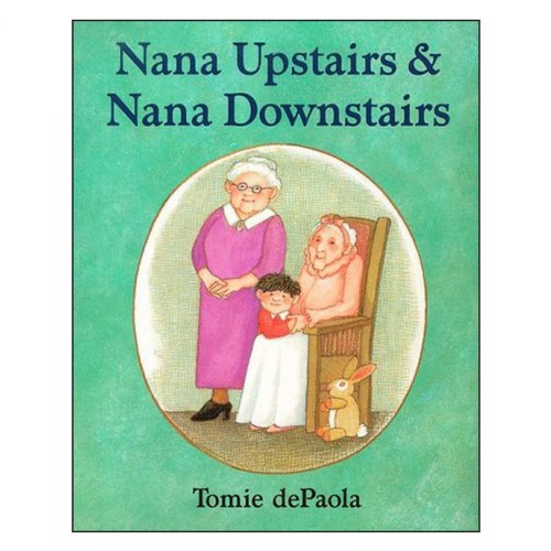 Nana Upstairs & Nana Downstairs - Hardcover