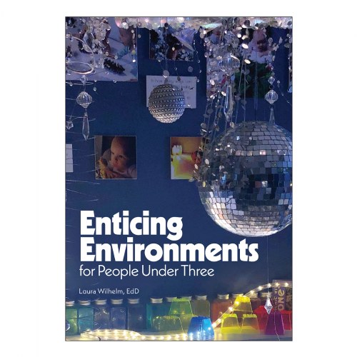 Enticing Environments for People Under Three