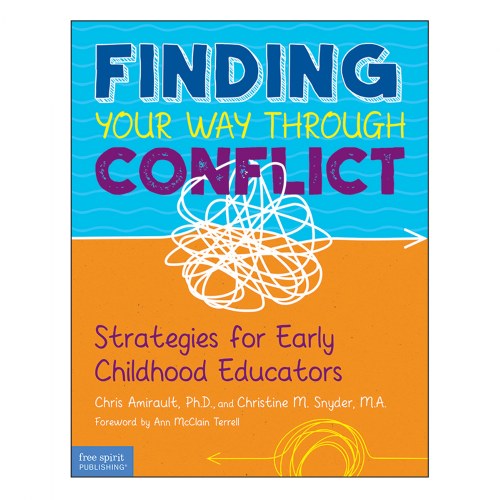 Finding Your Way Through Conflict: Strategies for Early Childhood Educators