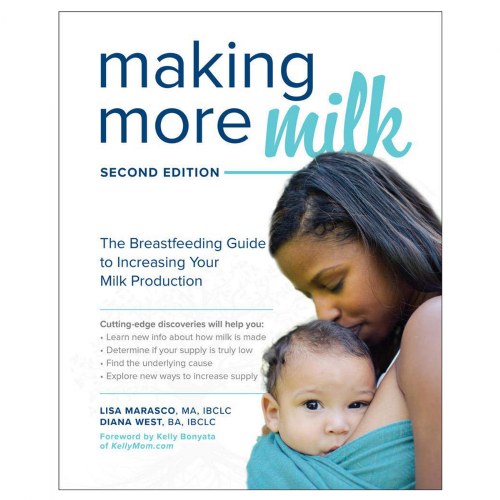 Making More Milk, 2nd Edition - Paperback