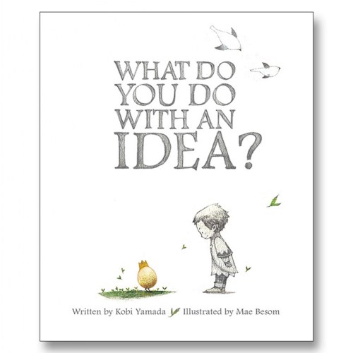 What Do You Do With an Idea? - Hardback