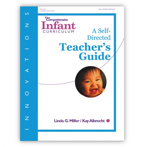 Innovations: The Comprehensive Infant Curriculum Teacher's Guide