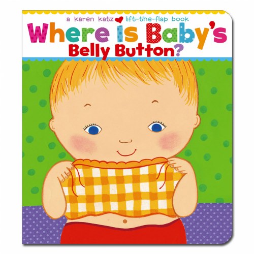Where is Baby's Belly Button? A Lift-the-Flap Board Book