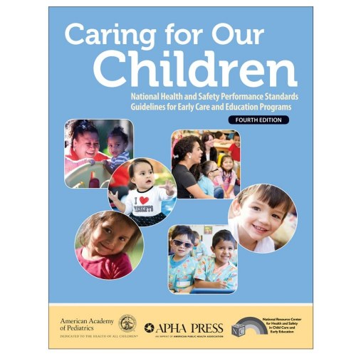 Caring For Our Children, Fourth Edition - Paperback