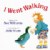 Main Image of I Went Walking - Paperback