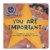Alternate Image #1 of You Are Important Board Books - Set of 7