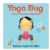 Main Image of Yoga Bug: Simple Poses for Little Ones - Board Book