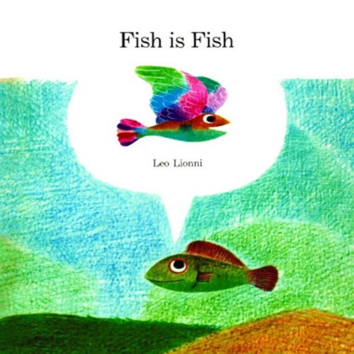 Primary Image of Fish is Fish - Hardcover