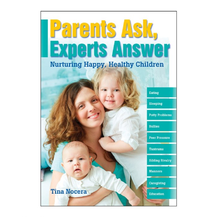 Primary Image of Parents Ask, Experts Answer: Nurturing Happy, Healthy Children - Paperback
