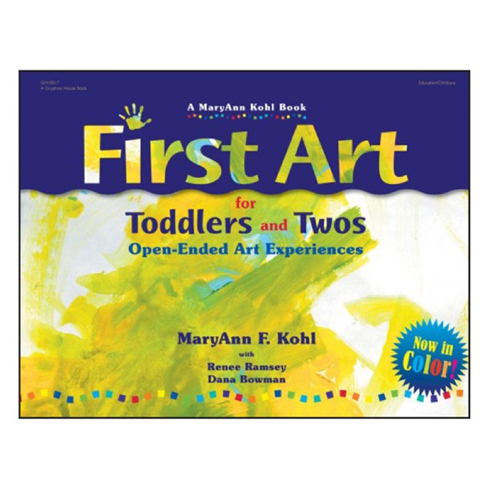 Primary Image of First Art for Toddlers and Twos: Open-Ended Art Experiences - Paperback