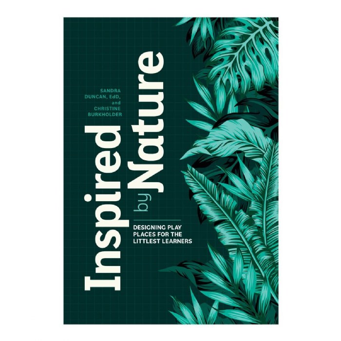 Primary Image of Inspired by Nature: Designing Play Places for the Littlest Learners - Paperback