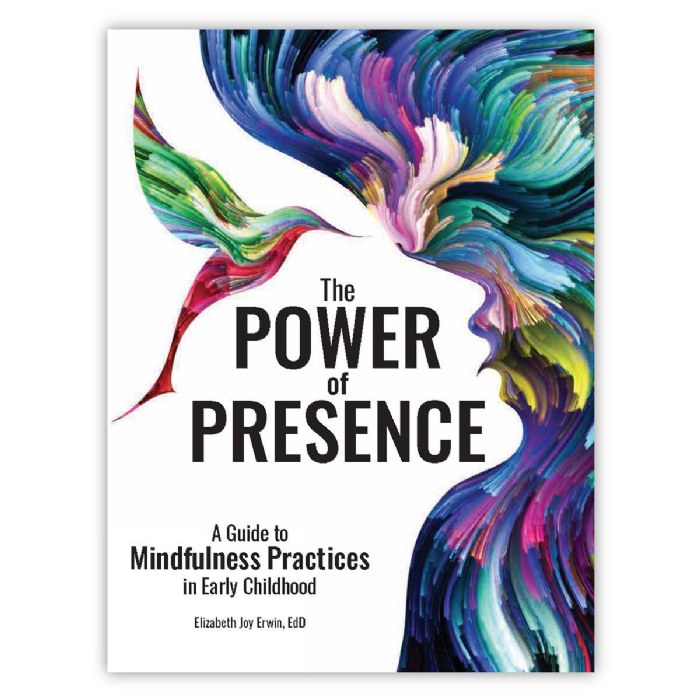 Primary Image of The Power of Presence: A Guide to Mindfulness Practices in Early Childhood - Paperback