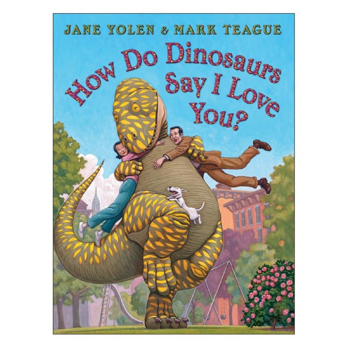 Primary Image of How Do Dinosaurs Say I Love You? - Hardcover