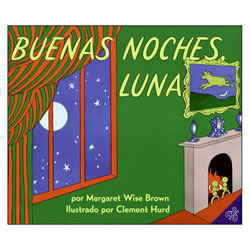 Goodnight Moon - Buenas Noches Luna™ - Spanish Edition Paperback