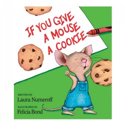 If You Give A Mouse A Cookie - Hardback
