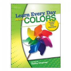 Learn Every Day® About Colors