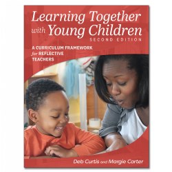 Learning Together With Young Children - Second Edition - Paperback
