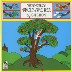 Image of The Seasons Of Arnold's Apple Tree