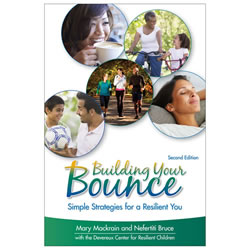 Building Your Bounce: Simple Strategies for a Resilient You - 2nd Edition