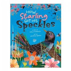 How Starling Got His Speckles - Paperback