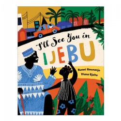 Image of I'll See You in Ijebu - Paperback
