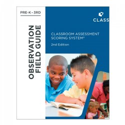 Image of CLASS 2nd Edition: Pre-K-3rd Observation Field Guide