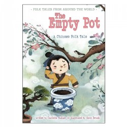 The Empty Pot: A Chinese Folk Tale - Paperback