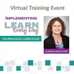 Implementing Learn Every Day® for Preschool - September 9, 2022 10:30 a.m.-12:30 p.m. ET