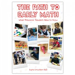 The Path to Early Math: What Preschool Teachers Need to Know