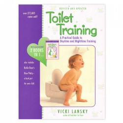 Toilet Training: A Practical Guide to Daytime and Nighttime Training