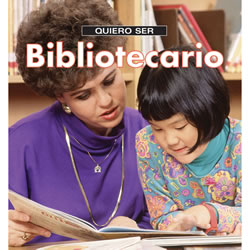 I Want to Be a Librarian - Spanish - Paperback - Quiero Ser Bibliotecario