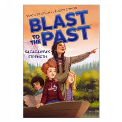 Image of Blast to the Past: Sacagawea's Strength - Paperback