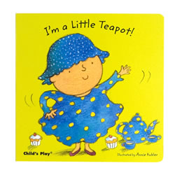 I'm A Little Teapot Nursery Rhyme - Board Book