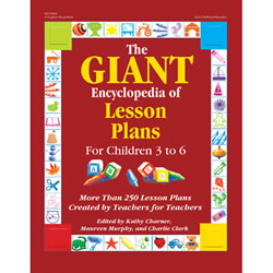 The GIANT Encyclopedia of Lesson Plans for Children 3 to 6