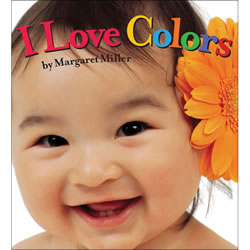 I Love Colors - Board Book