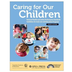 Caring For Our Children, Fourth Edition - Paperback