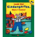Primary Thumbnail of Look Out, Kindergarten, Here I Come! - Paperback