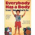 Everybody Has a Body: Science from Head to Toe